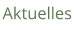 Aktuelles