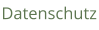 Datenschutz